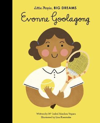 Evonne Goolagong (Little People, Big Dreams)